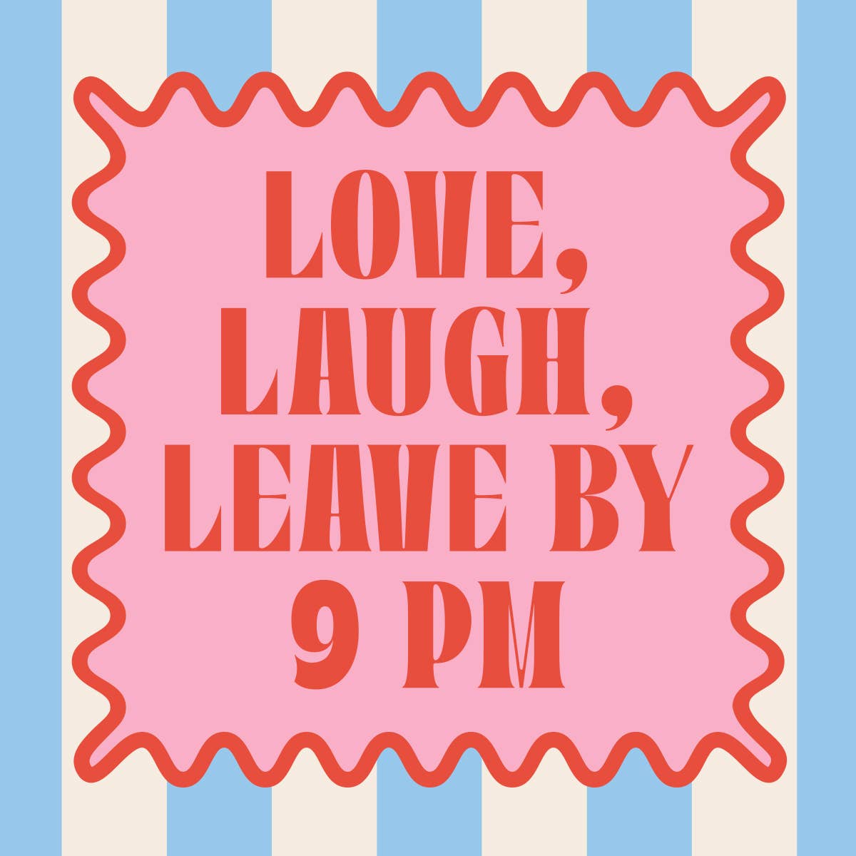 Cocktail Napkins Love Laugh Leave By 9