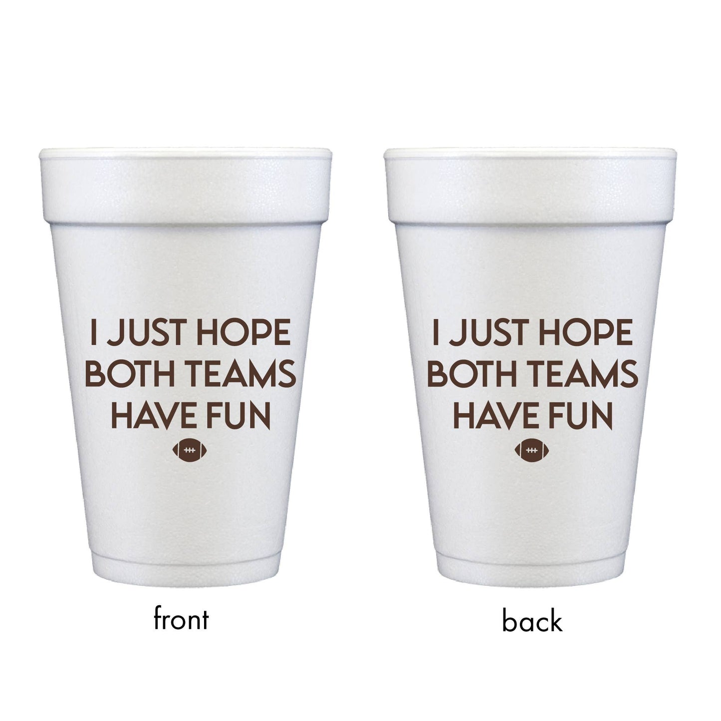 Both Teams Have Fun Styrofoam Cup 10 Ct