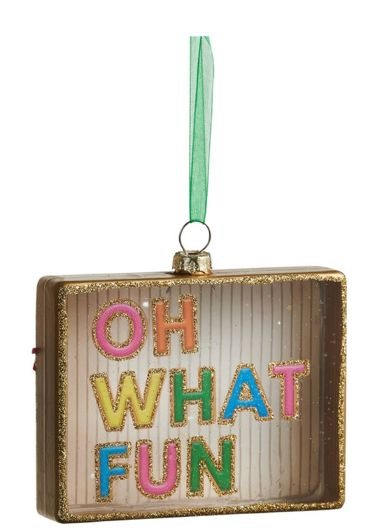 Oh What Fun Ornament
